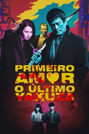 Primeiro Amor, o Último Yakuza