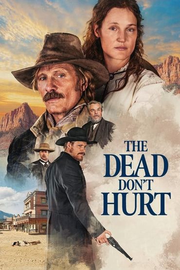 The Dead Don't Hurt